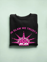 Sweatshirt - In Glam We Trust
