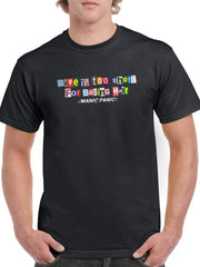 T-shirt  - Life is Too Short For Boring Hair.
