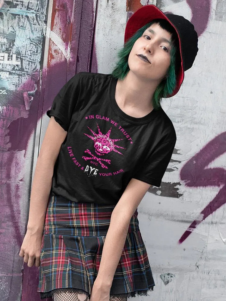 T-Shirt - In Glam We Trust